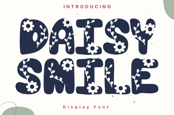 Daisy Smile Font: A Delightful Design Choice