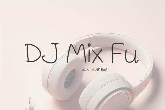 Dj Mix Fu Font for Creative Marketing