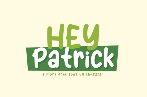 Hey Patrick: A Fancy Display Font for Creative Projects