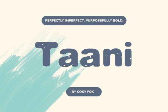 Introducing Taani: A Soft-Grunge Sans Serif