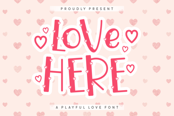 Love Here Font Review