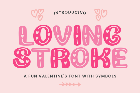 Loving Stroke Font for Creative Design