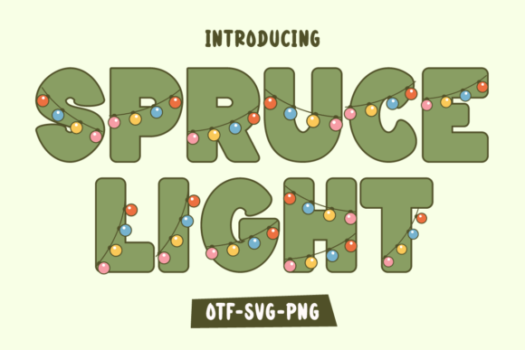 Spruce Light Font for Festive Design