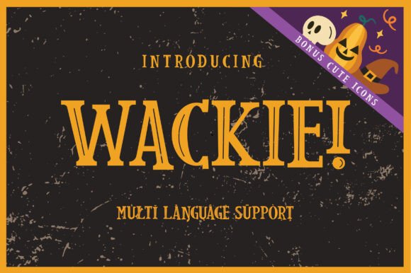 Wackie: A Halloween Font for Creative Projects